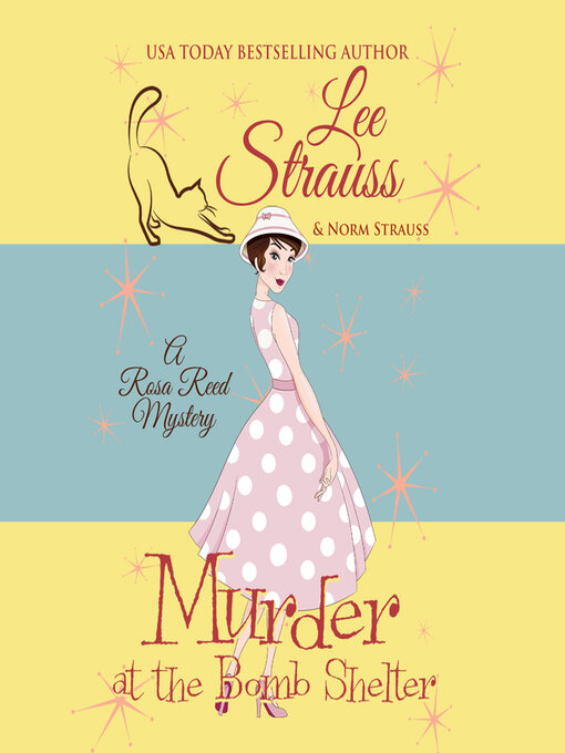 Title details for Murder at the Bomb Shelter by Lee Strauss - Available